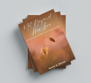 Mock Up of the Not Beyond His Love Book Cover